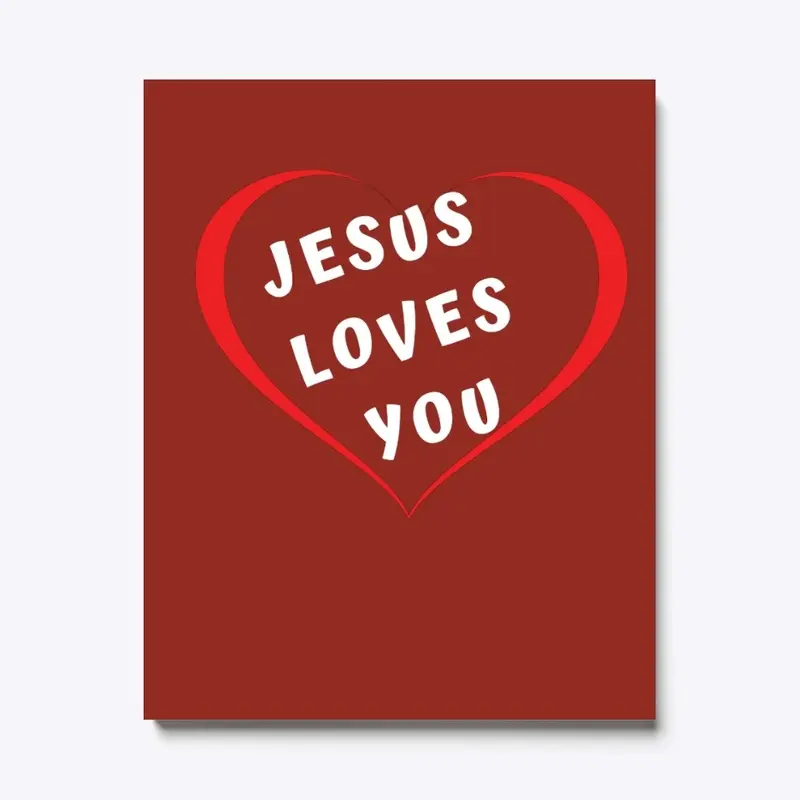 Jesus Loves You